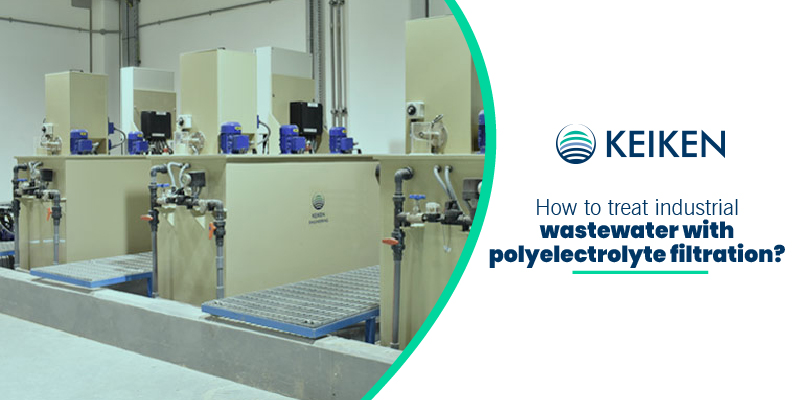 Cómo se pueden tratar las aguas residuales industriales con filtración con polielectrolitos
