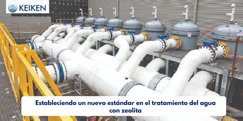 Estableciendo Un Nuevo Estándar En El Tratamiento Del Agua Con Zeolita